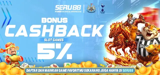 BONUS CASHBACK SLOT 5%